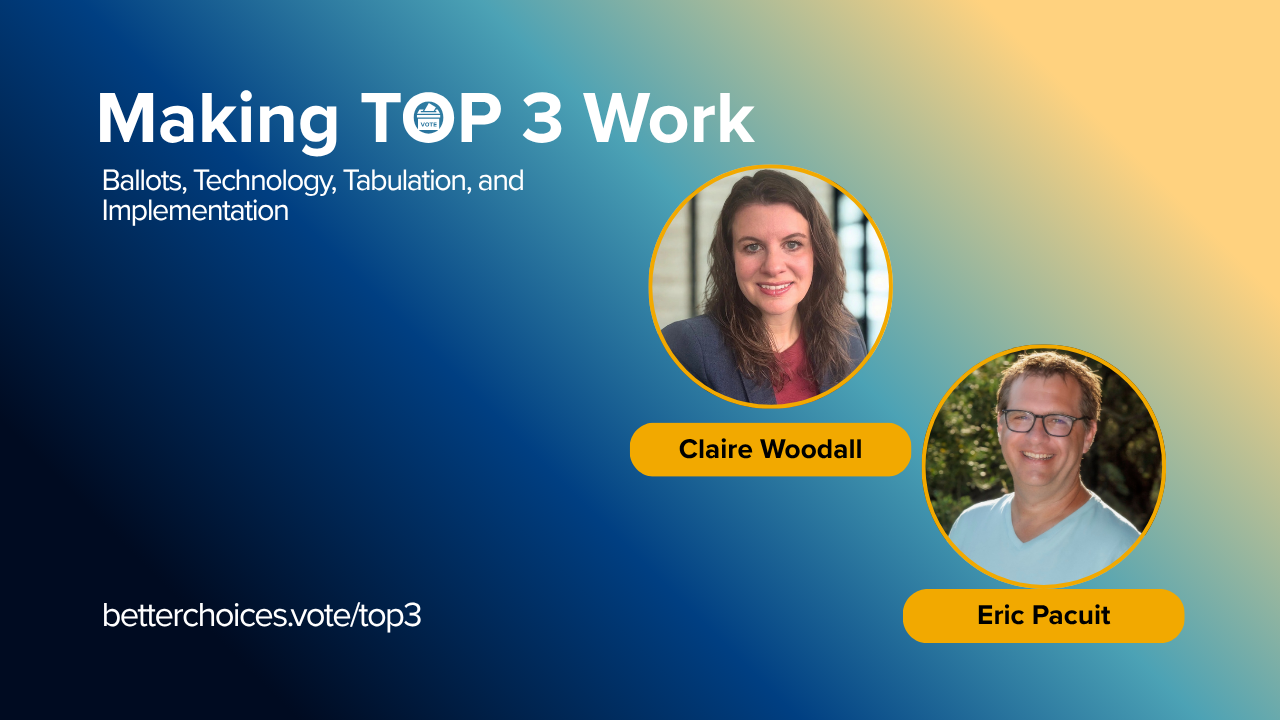 How Top Three Gives Voters More Viable Choices Without Complicating Elections