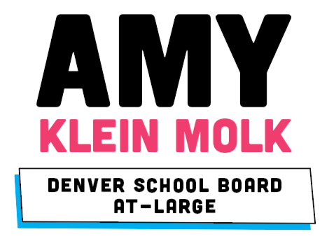 Amy Klein Molk for Denver School Board At-Large