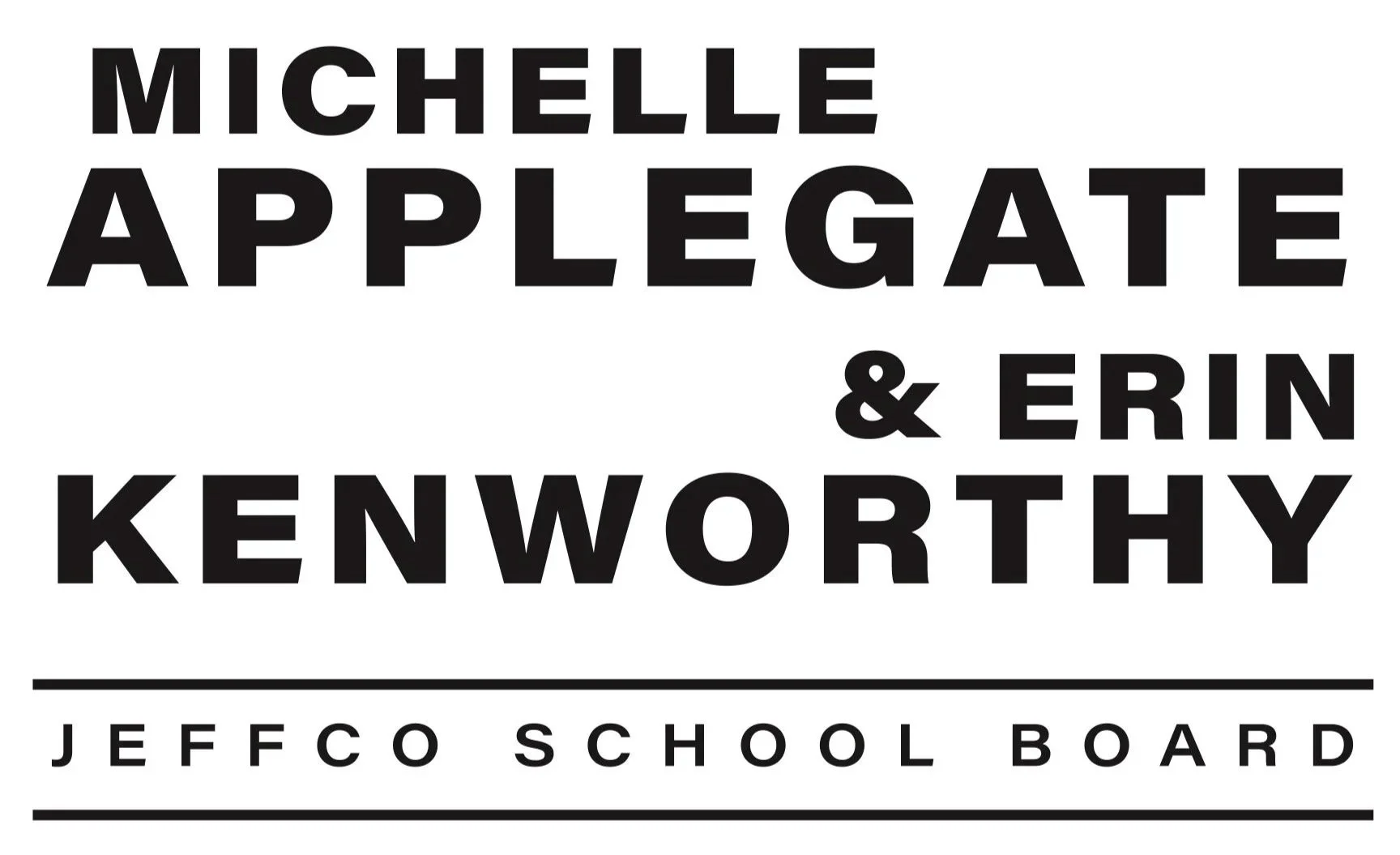 Michelle Applegate and Erin Kenworthy for Jeffco Public Schools