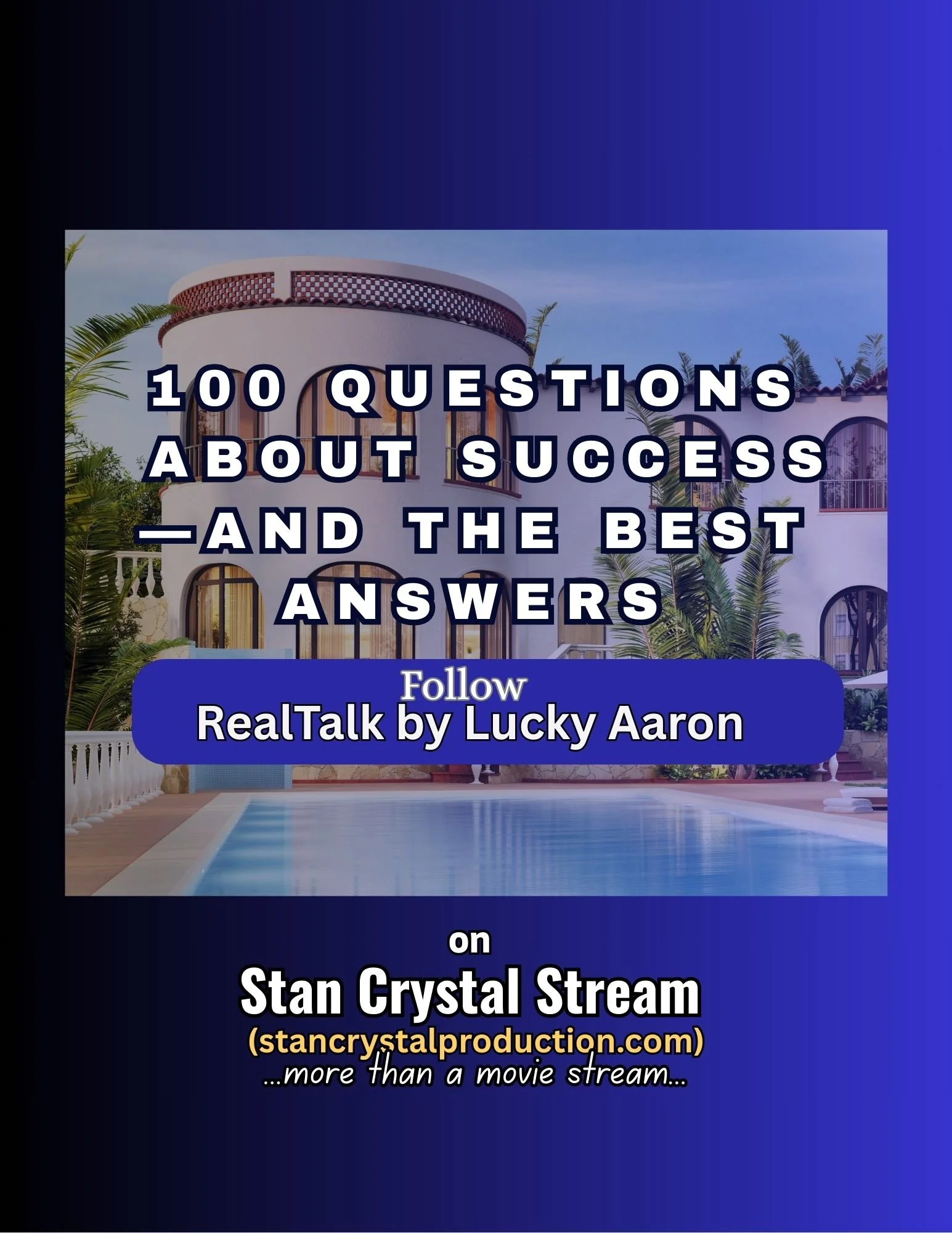 100 Questions About Success—And the Best Answers Part 1