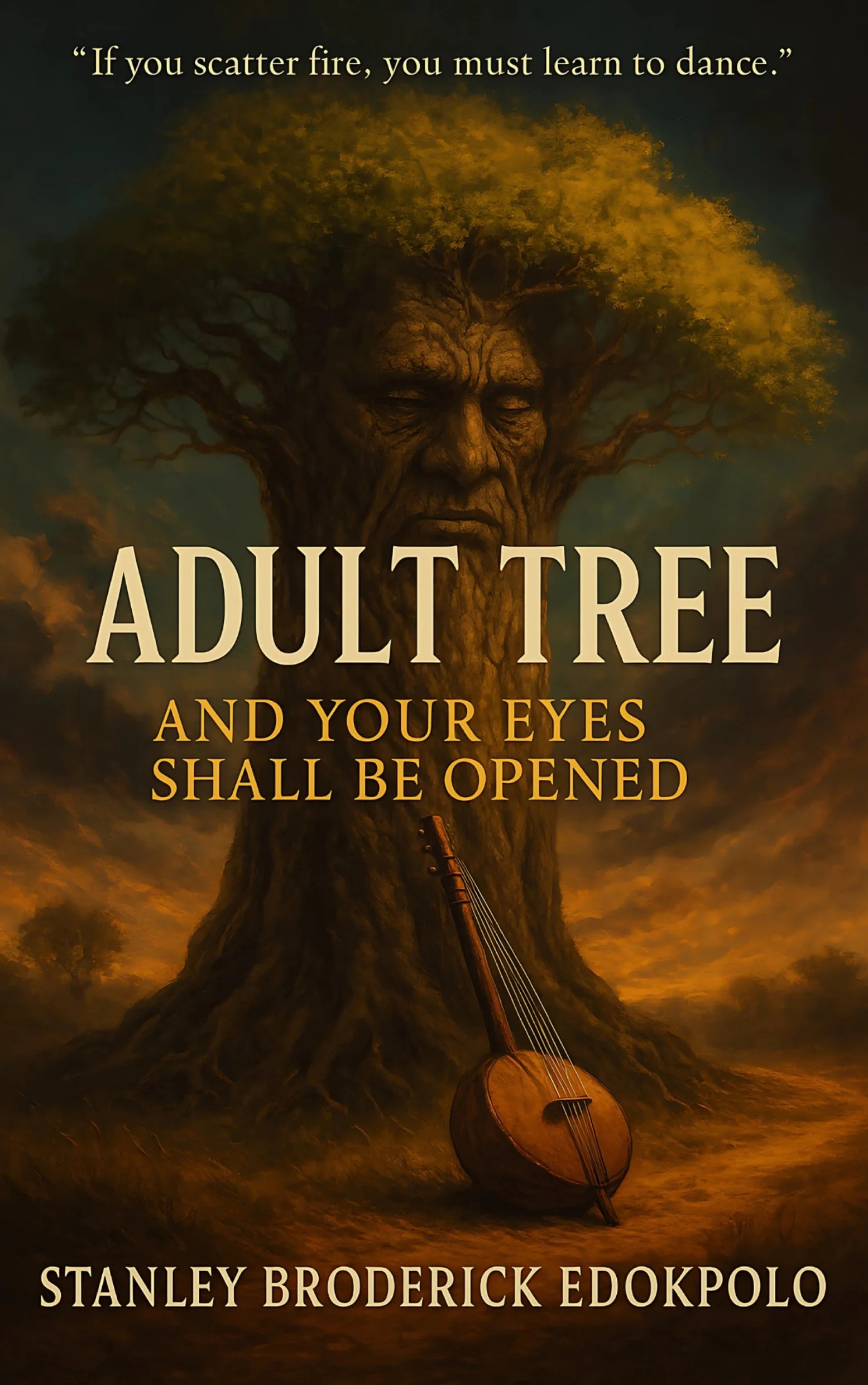 What happens when a people vow to the land itself—and the land begins to answer?

In Adult Tree, Stanley Broderick Edokpolo delivers an unforgettable tale of love, betrayal, and survival set in the ancient kingdom of Aalkin.