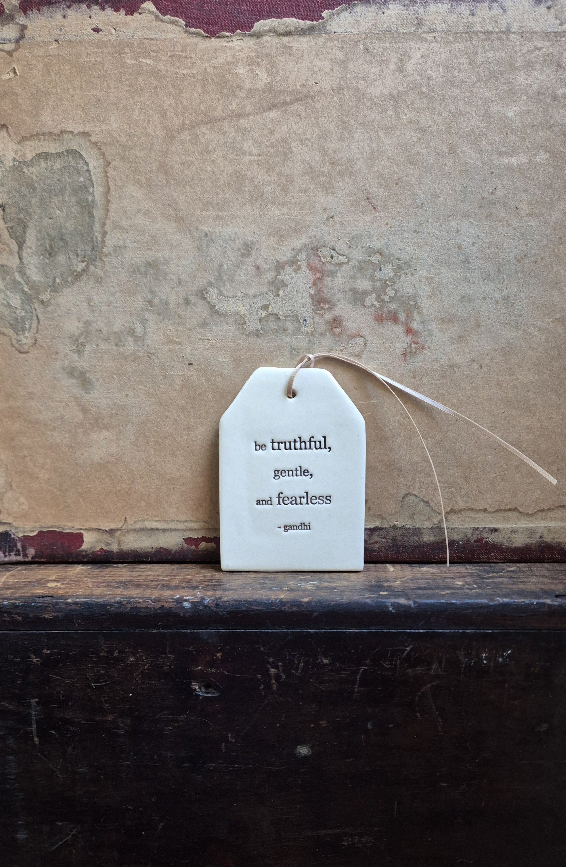 Inspirational Ceramic Tags - Be truthful