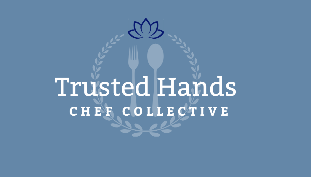 Trusted Hands Chef Collective