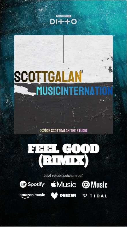 Promotional poster for Scott Galan's music single 'Feel Good (Remix)', featuring logos of streaming platforms like Spotify, Apple Music, Amazon Music, Deezer, and Tidal.
