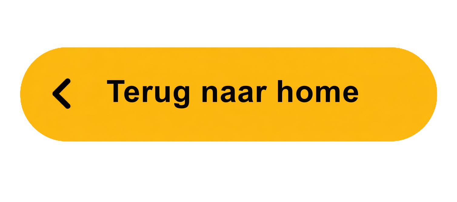 Knop met gele achtergrond en zwarte tekst die zegt 'Terug naar home' met een pijlpijltje naar links.