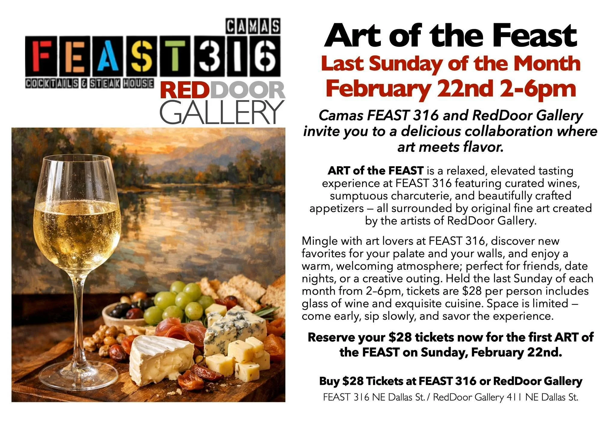 Purchase your tickets now for brand new ART of the FEAST! Mark your calendar for Sunday, February 22nd 2-6pm; it&rsquo;s a brand new collaboration in downtown Camas between Feast 316 and RedDoor Gallery! Tickets available at both locations.