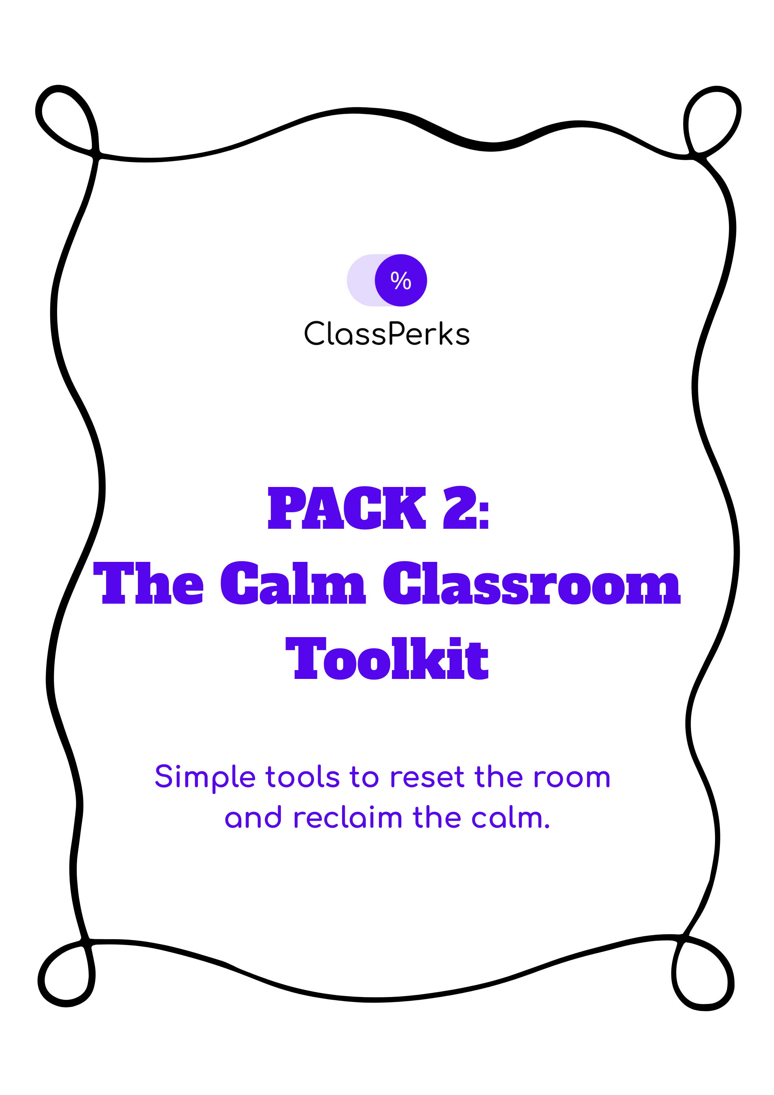 The End of Term Survival Pack 2 - The Calm Classroom Toolkit