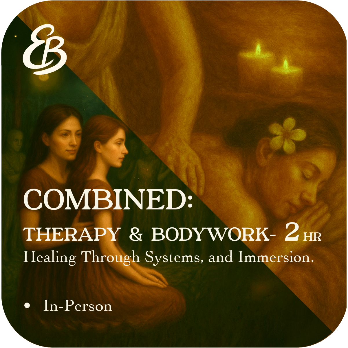 COMBINED: Therapy & Bodywork - 2 hours