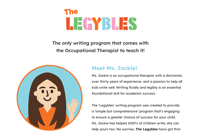 A promotional poster for The Legybles writing program featuring Ms. Jackie, an occupational therapist, with a cartoon illustration of her waving, and colorful text highlighting the program's goals.