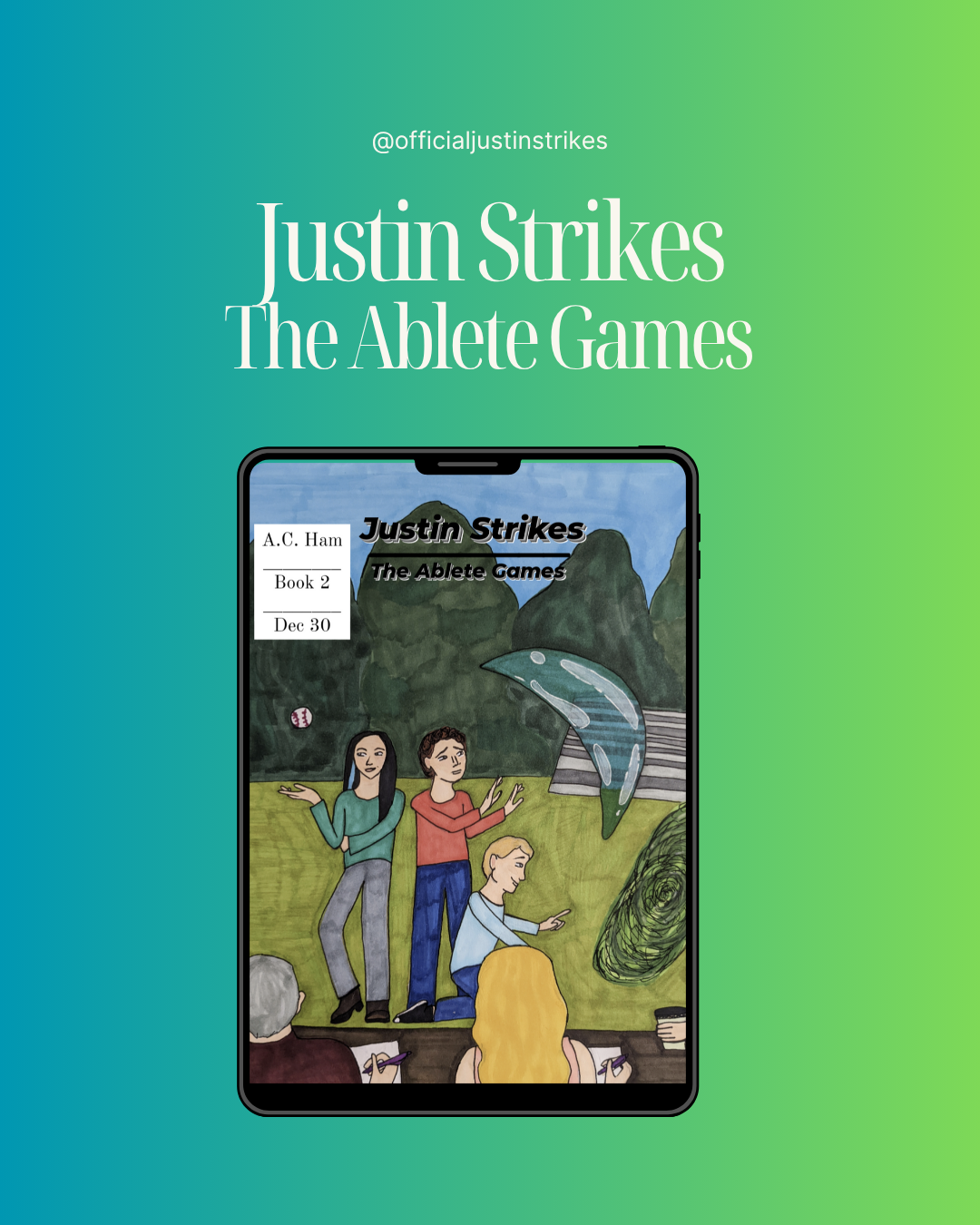 E-BOOK - Justin Strikes: The Ablete Games (Book 2)