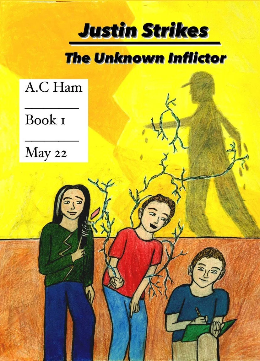 Book cover titled 'Justin Strikes The Unknown Inflictor' by A.C Ham, featuring three illustrated individuals interacting with a large silhouette of a person and branches of lightning. Labels include 'Book 1' and 'May 22'.