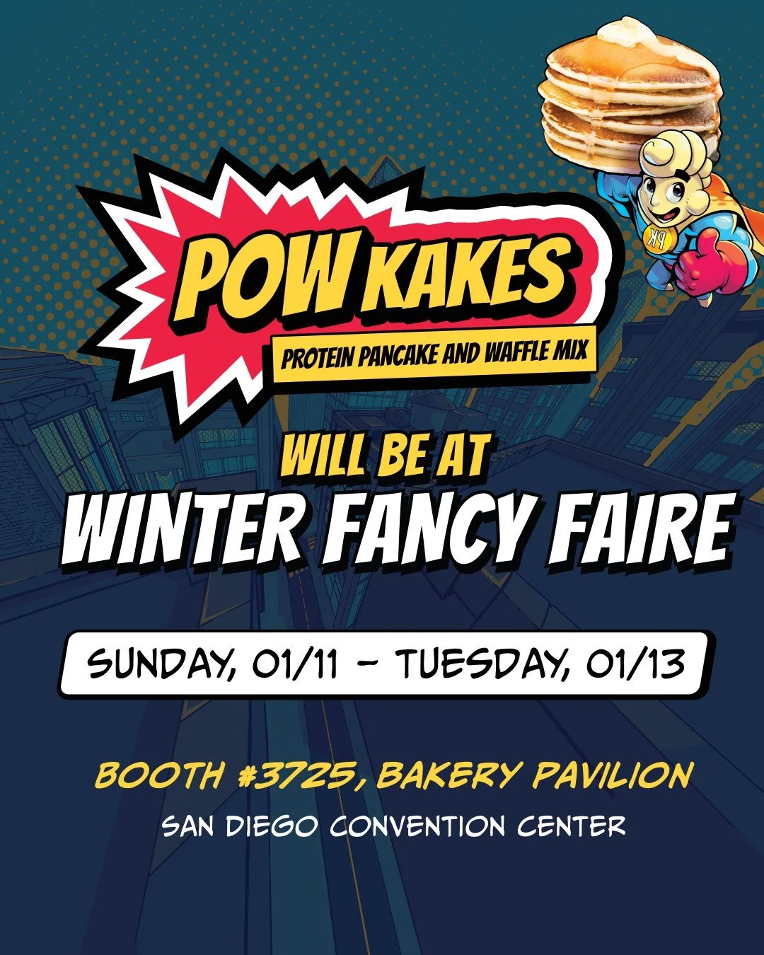 This upcoming weekend, PowKakes is proud to exhibit at the Winter Fancy Faire show in San Diego, CA!

Stop by Booth #3725 at the Bakery Pavilion to meet our team and get a sample of our Buttermilk flavor. See you there!

#PowKakes #WinterFancyFaire