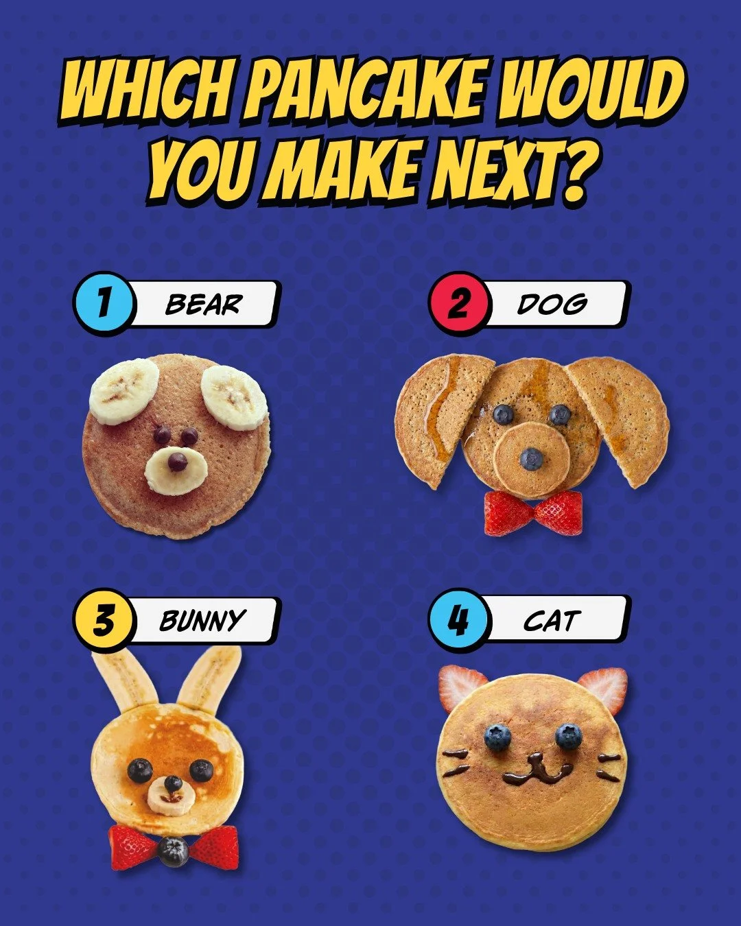 Ready to turn breakfast into a super-powered adventure? 💥🐾
Which pancake animal would you make next: Bear, Dog, Bunny, or Cat? 

Vote for your favorite below and tag a friend who needs a heroic start to their morning! 🥞✨ #PowKakes #BreakfastHeroes