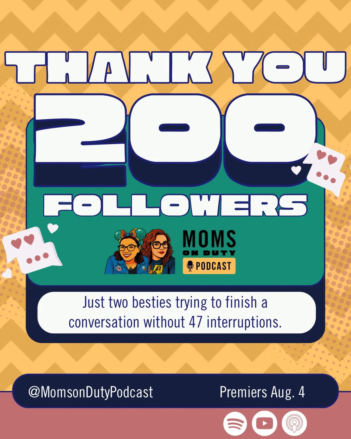 We hit 200!!!! 

Welcome to Moms on Duty, where you&rsquo;re encouraged to just come as you are. We are loud, messy, and barely keeping it together, but we love our little goblins with our whole hearts. 

The first episode of the Moms on Duty Podcast