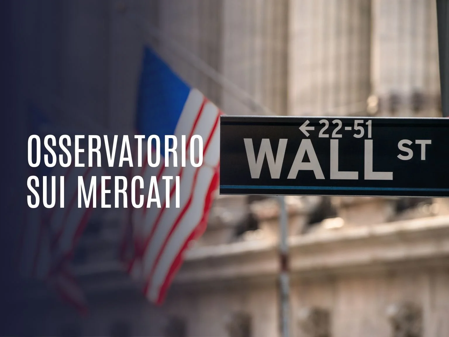 COS’È ACCADUTO SUI MERCATI? 