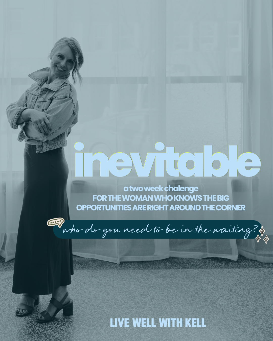 INEVITABLE: A 2-Week Challenge