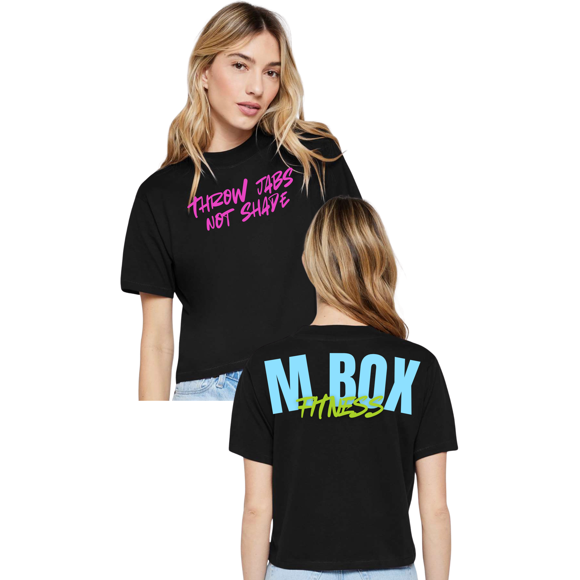Throw Jabs Not Shade - An M Box Fitness Crop Tee