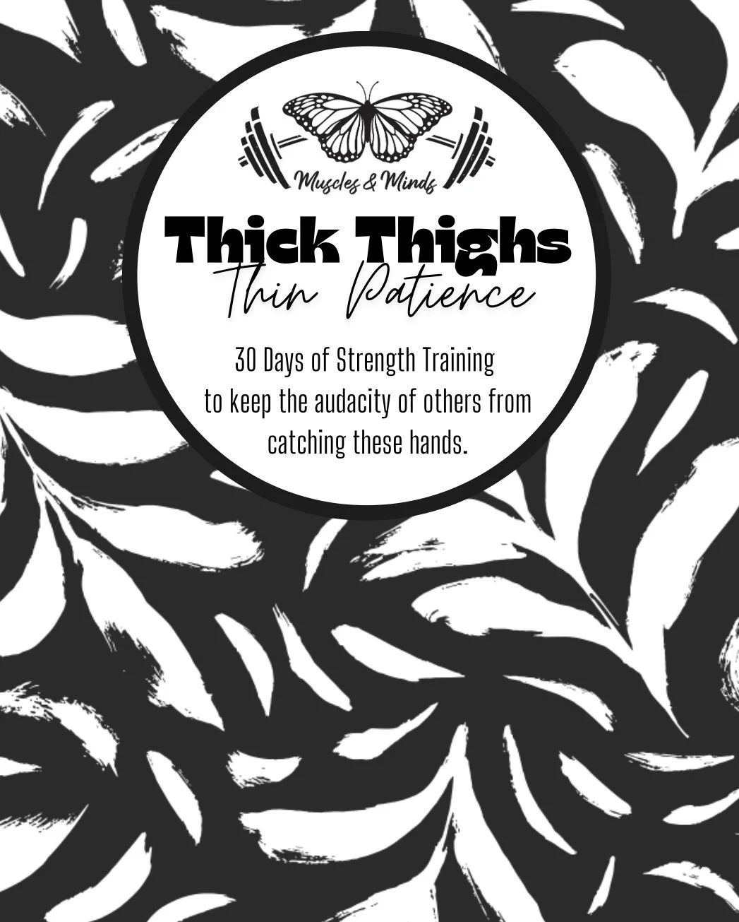 Thick Thighs Thin Patience: 30 Day Dumbbell Full Color Binder