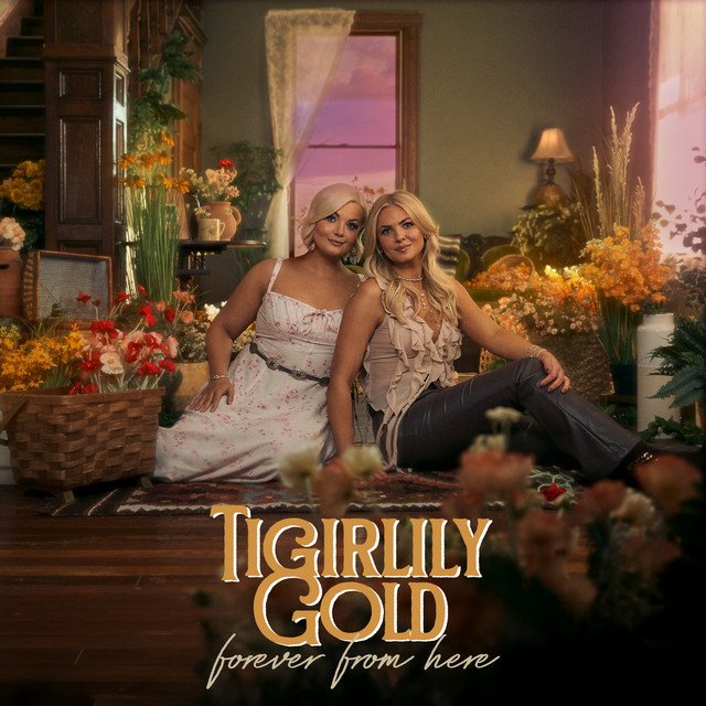 Forever From Here - Tigirlily Gold