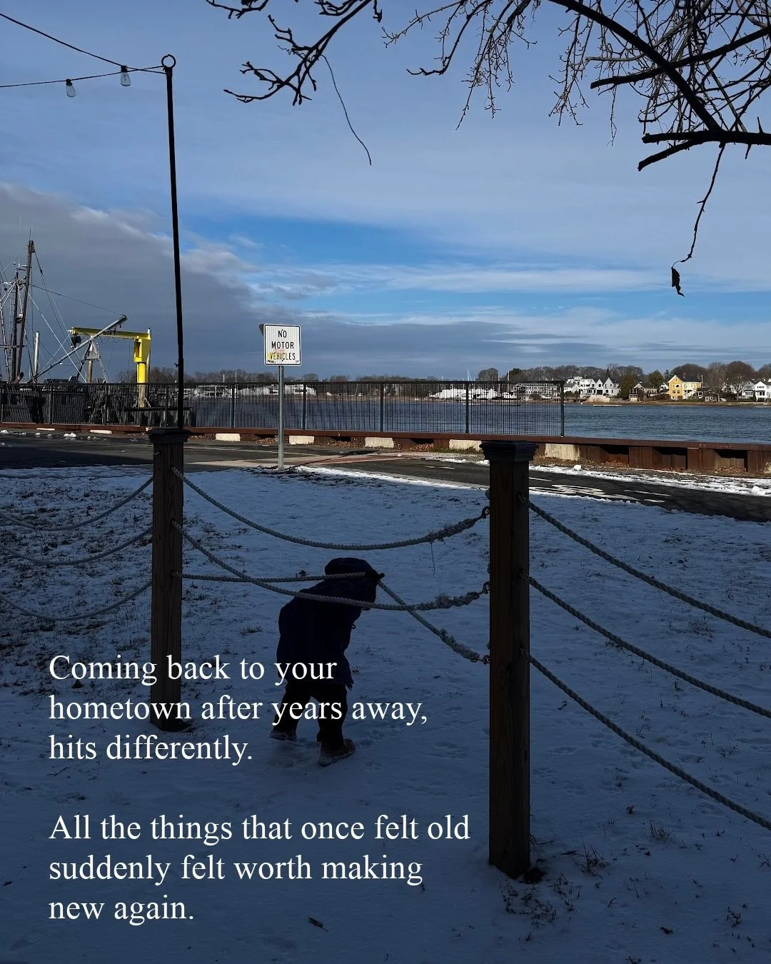 I loved growing up here and eventually left when I felt ready for something new. I wanted more perspective, more life beyond what I&rsquo;ve seen. Leaving gave me that.

When we had our son, everything shifted. All the things that once felt old sudde