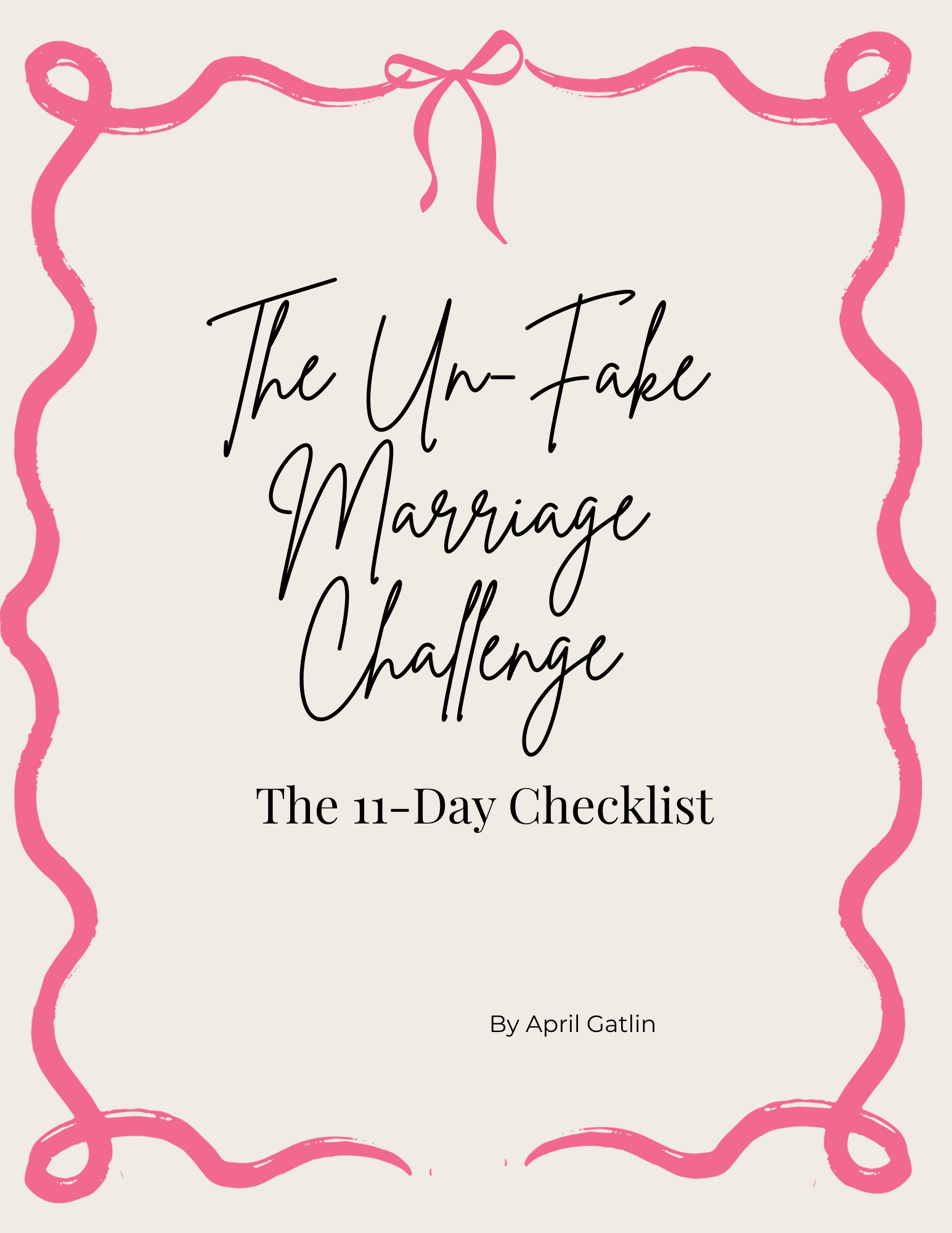 "The Un-Fake Marriage Challenge: 11-Day Secret Reset"