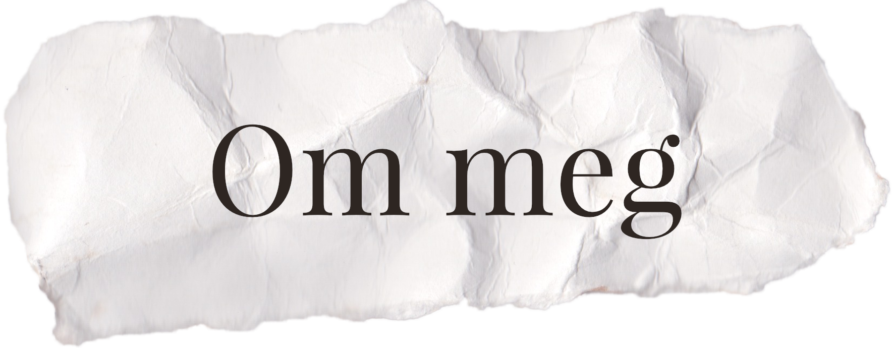 Tegning av en hvit, krøllete papirlapp med teksten 'Om meg' skrevet i svart font.