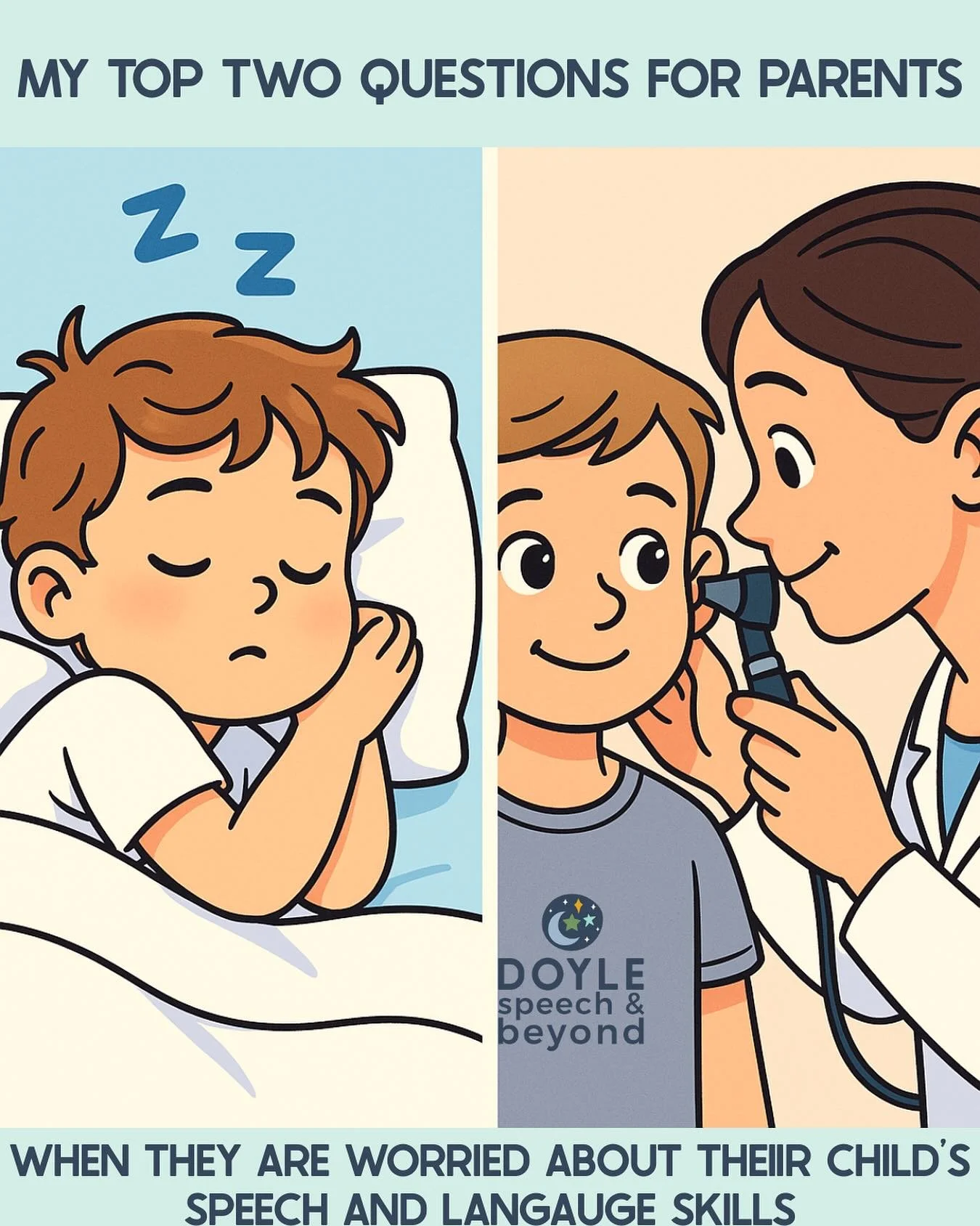 Two questions I always ask when parents are worried about their child&rsquo;s speech:
	1.	Does your child snore?
	2.	Have you had their hearing tested?

These two areas may seem unrelated to speech but they play a big role in how children learn to un