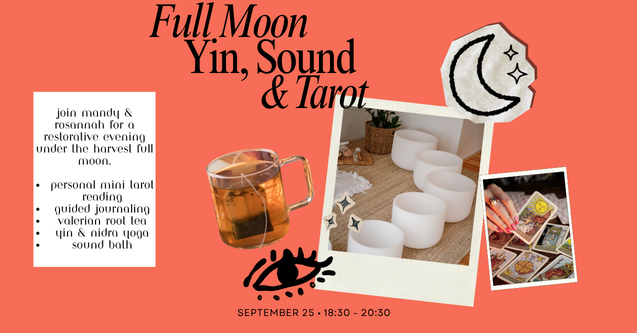 Full Moon Yin, Sound &amp; Tarot
