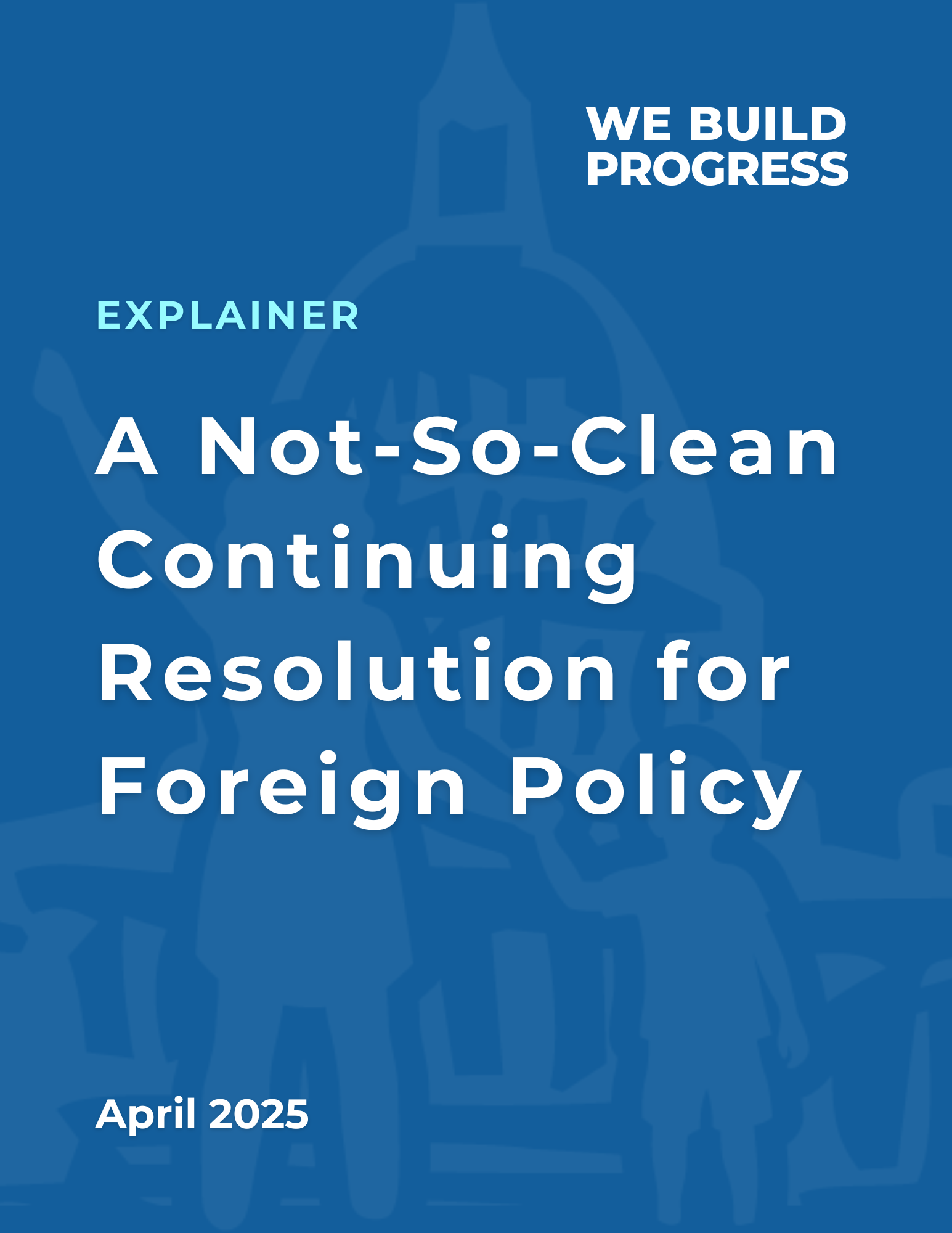 1. A Not-So-Clean Continuing Resolution for Foreign Policy.png