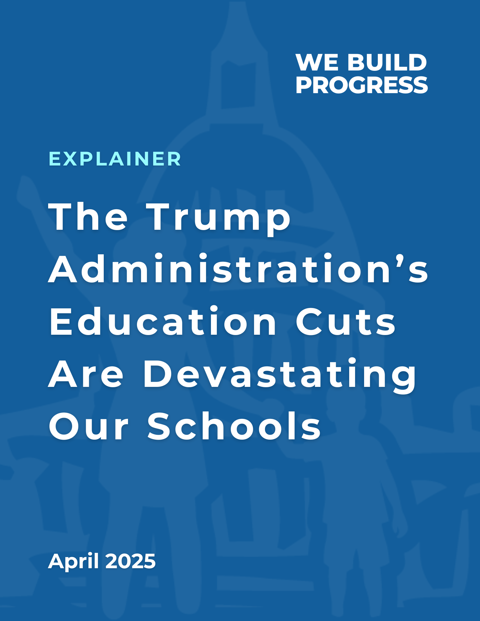 02. The Trump Administration’s Education Cuts Are Devastating Our Schools.png