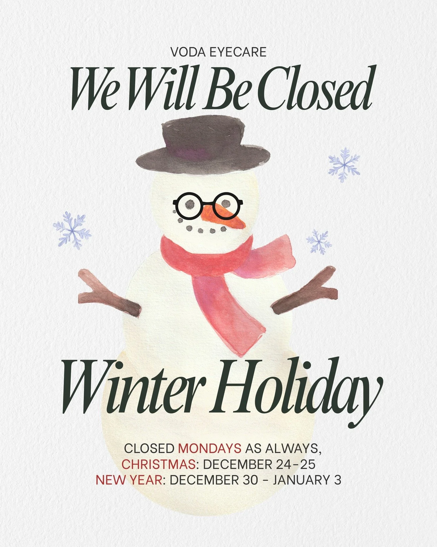 ❄️ Winter Holiday Hours &ndash; VODA Eyecare ❄️

VODA will be closed on the following dates for the winter holiday:

&bull; Mondays (as always)
&bull; December 24&ndash;25
&bull; December 30 &ndash; January 3, 2026

📅 We will reopen on January 6, 20