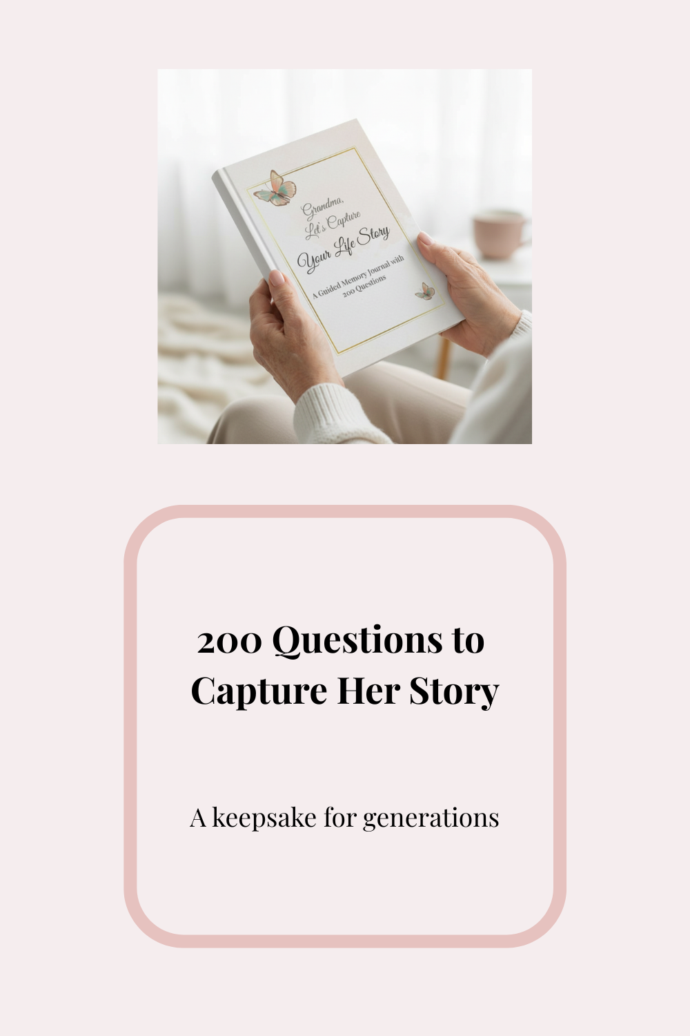 200+Questions+to+Capture+Her+Story.png