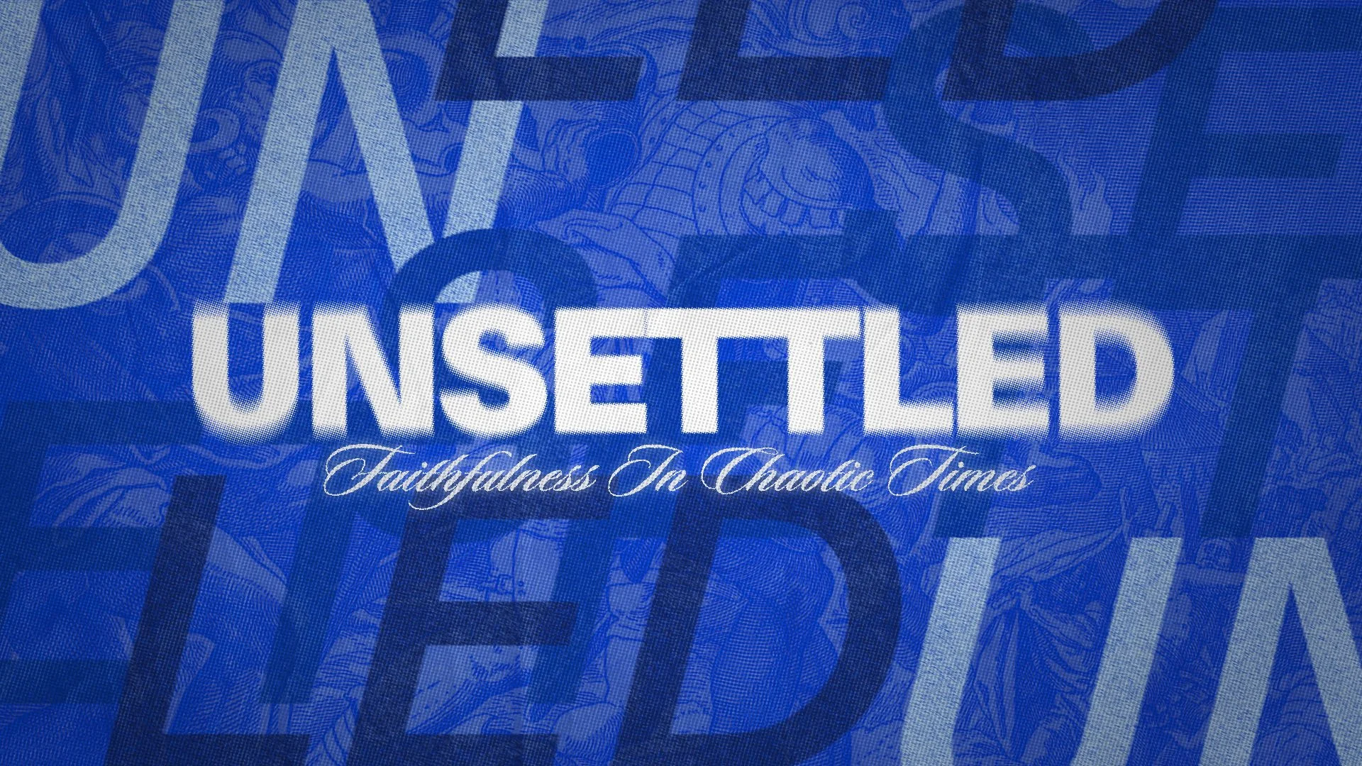 Unsettled Faithfulness In Chaotic Times ..2.jpg