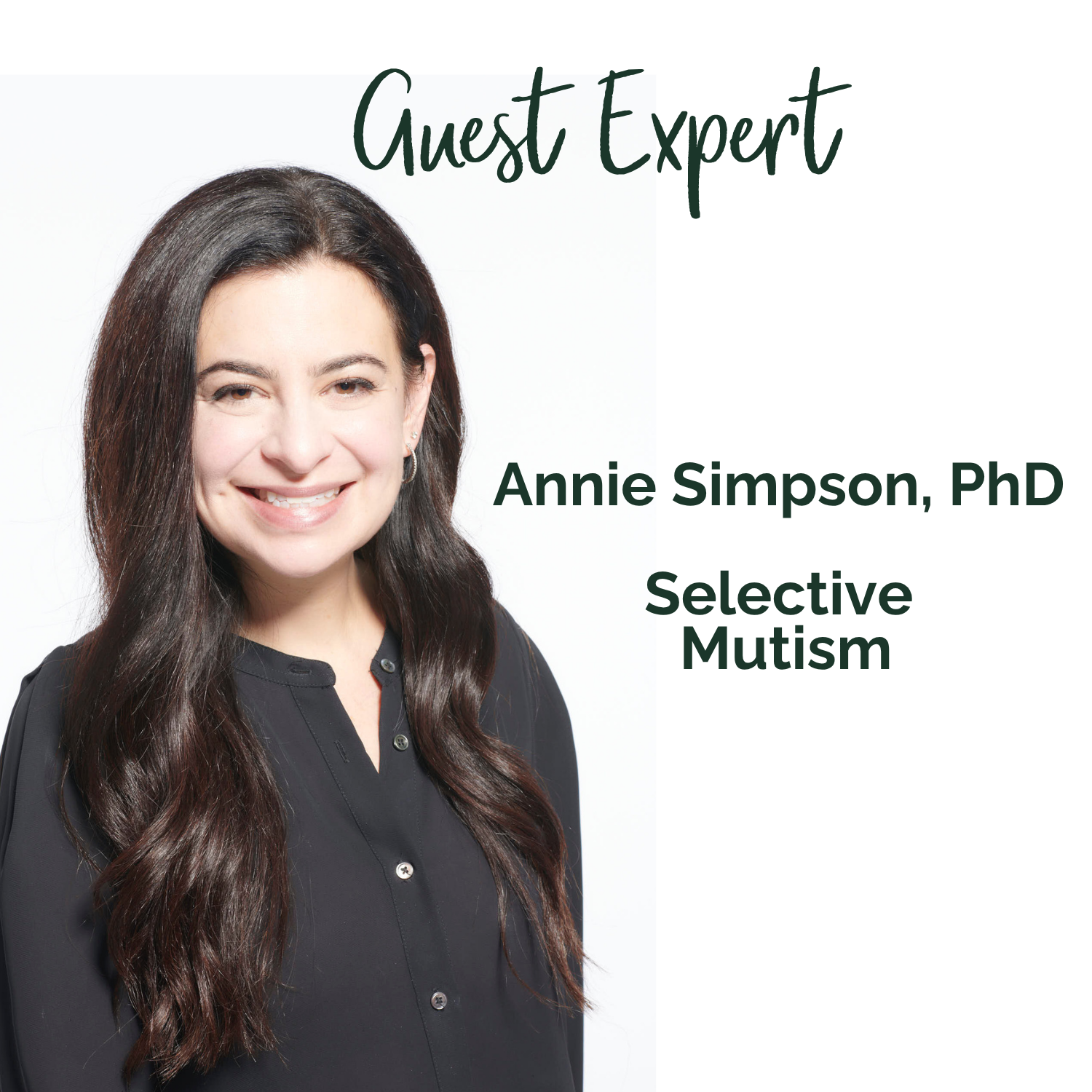 Takeaways for Child Therapists From Our Selective Mutism Session with Annie Simpson, PhD