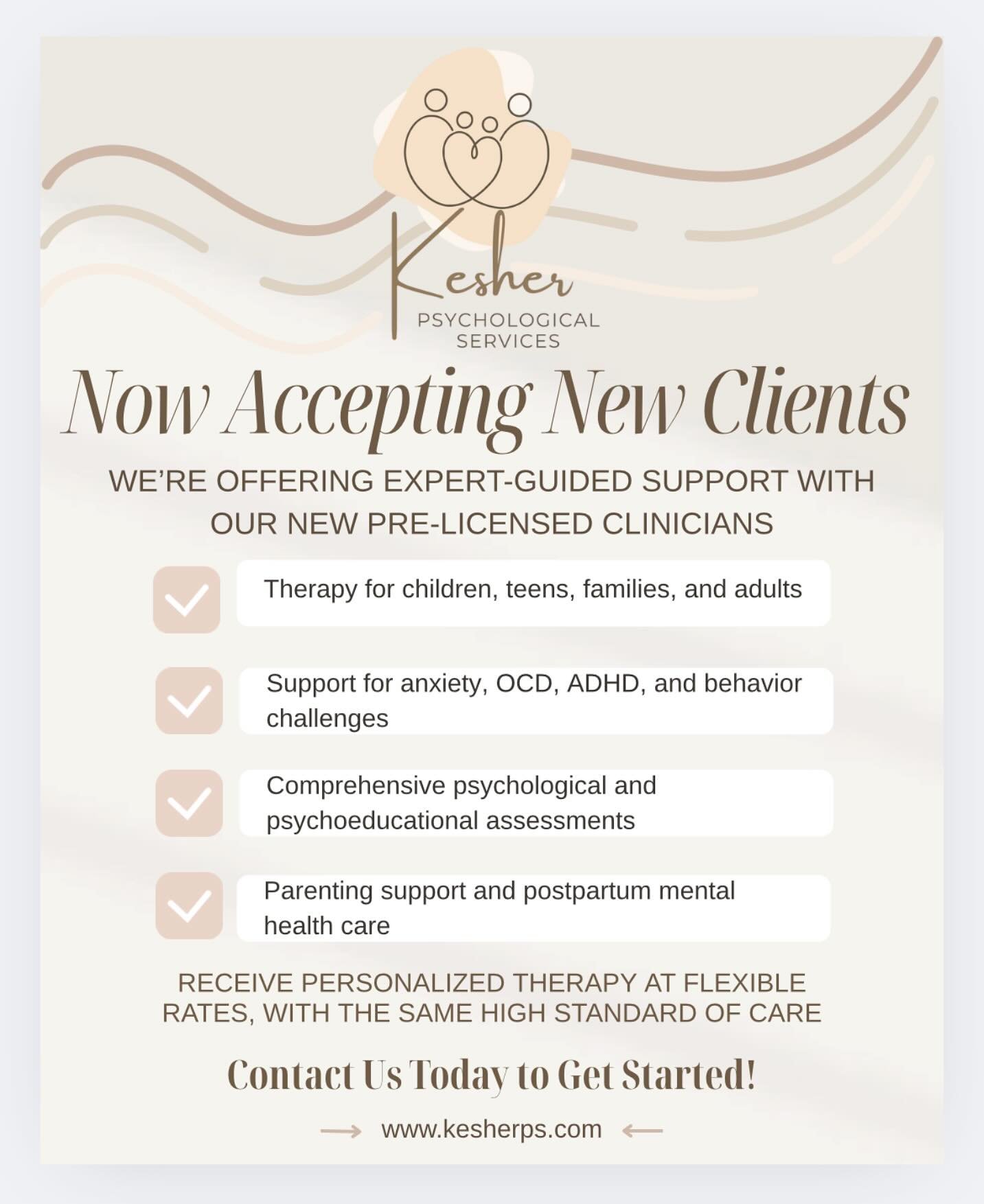✨Now accepting new clients! ✨
Kesher Psychological Services is excited to offer expert-guided therapy with our new pre-licensed clinicians. You&rsquo;ll receive compassionate, personalized support at their own rate structure- expert care, flexible ra