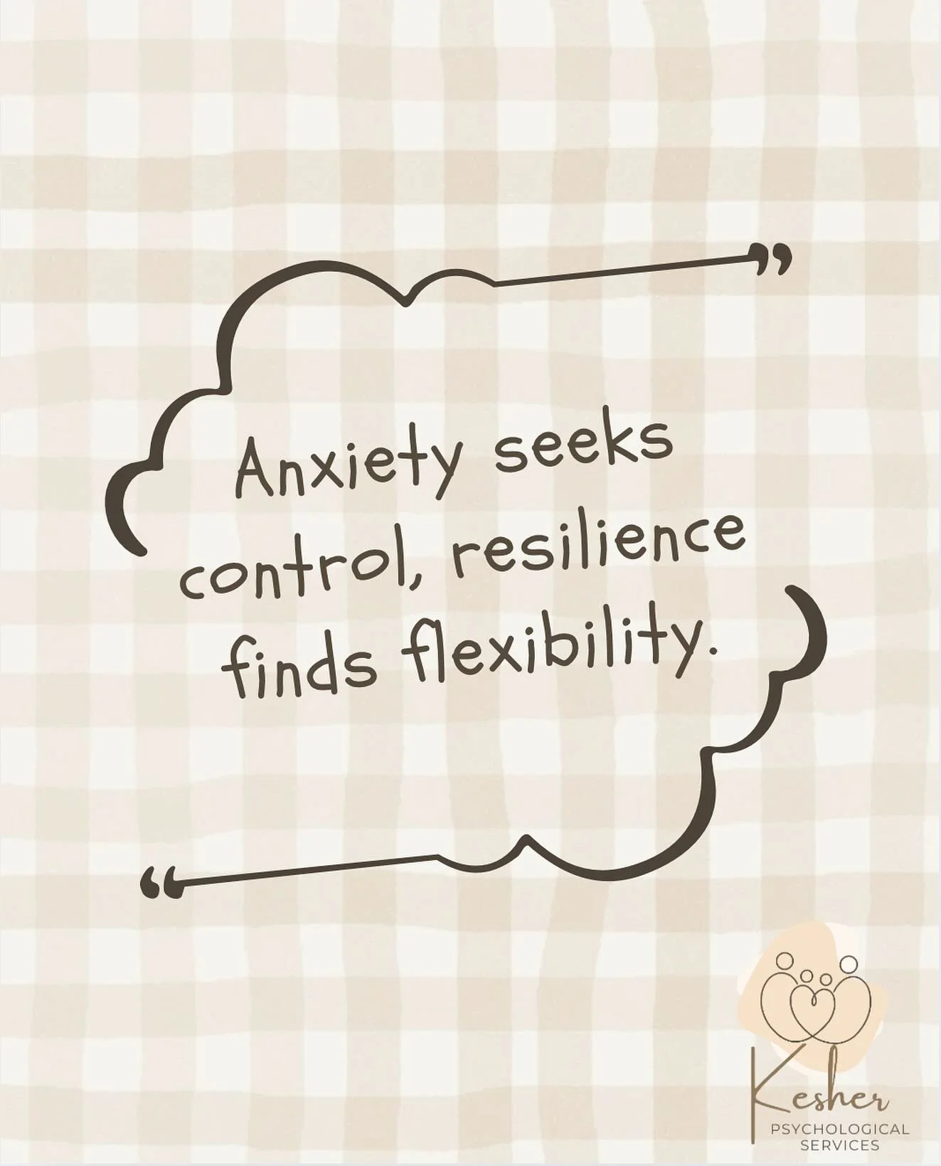 Anxiety often shows up as the need to keep everything just right, but life doesn&rsquo;t always go as planned. 

Resilience grows when we practice being flexible, like trying a different way, letting go of small details, or reminding ourselves that &