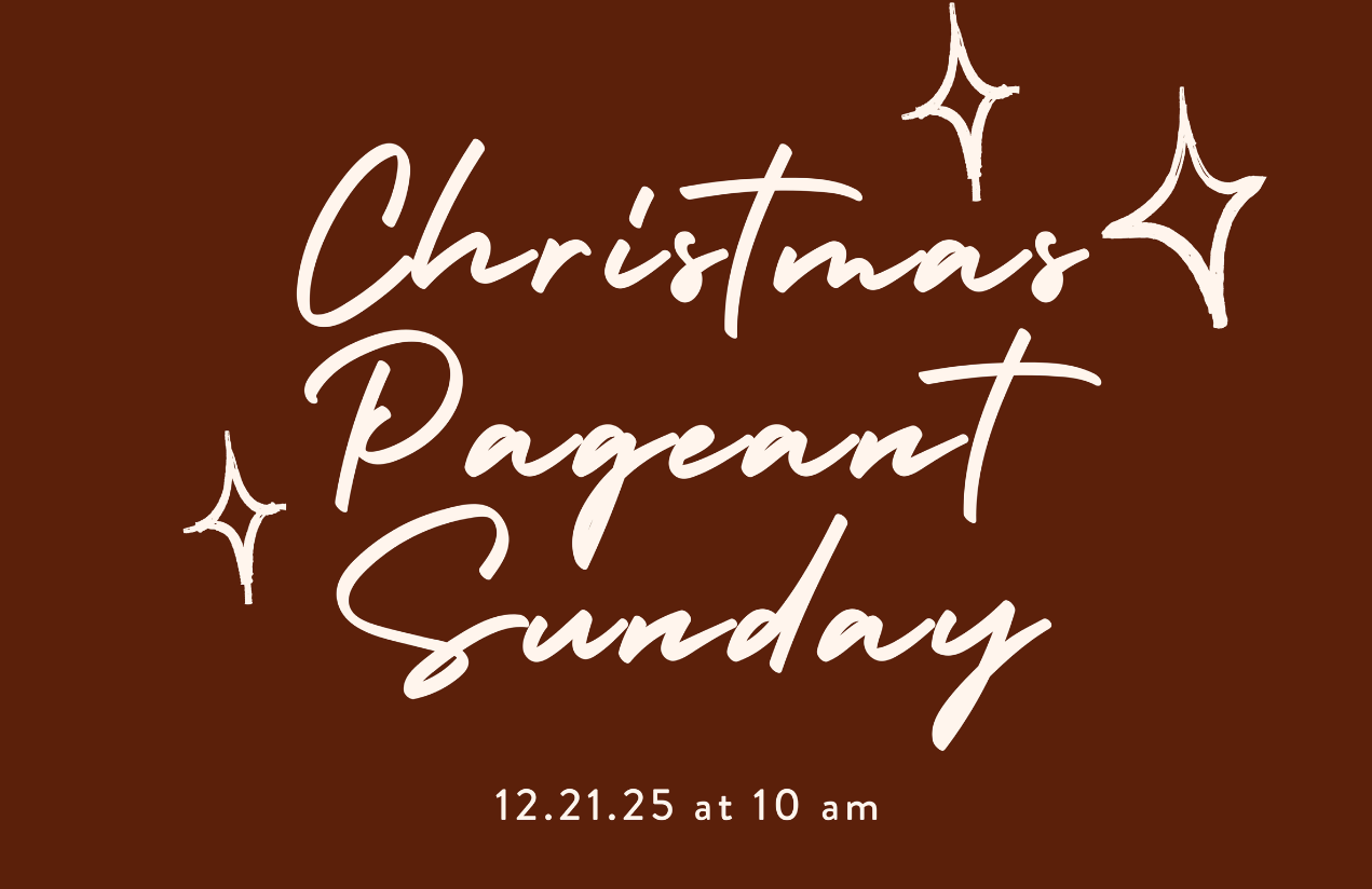 Christmas Pageant Sunday