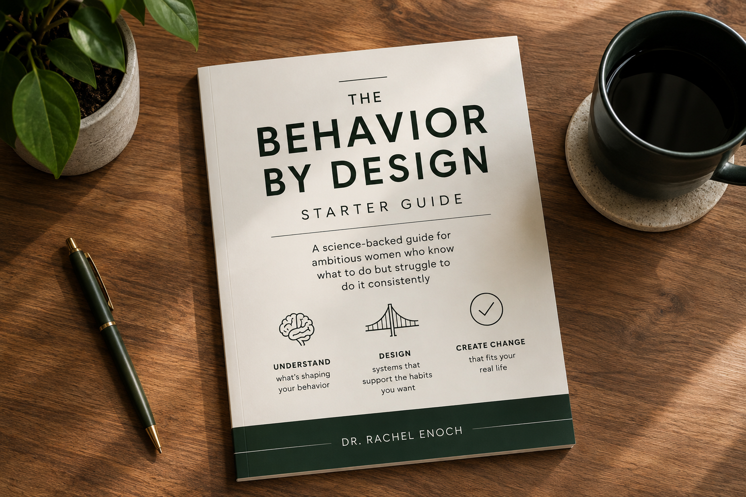 The Behavior by Design Starter Guide