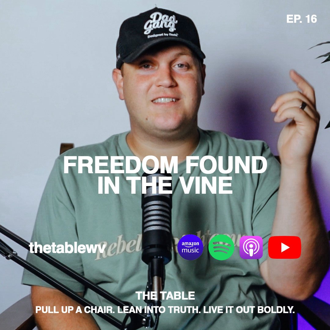 Ep. 16 || Freedom Found In The Vine episode artwork