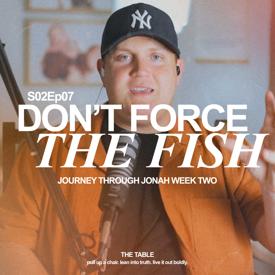 S02 Ep. 07 || Don’t Force The Fish