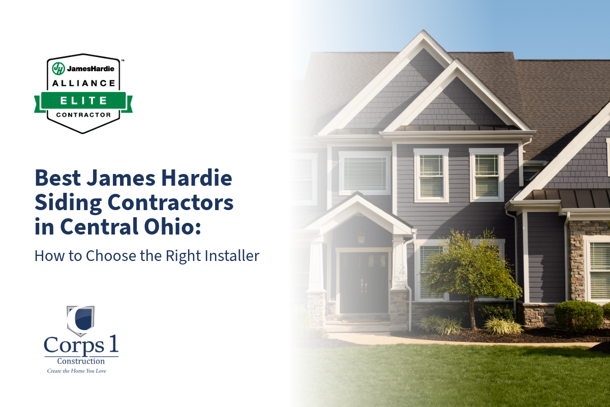 Best James Hardie Siding Contractors in Central Ohio: How to Choose the Right Installer