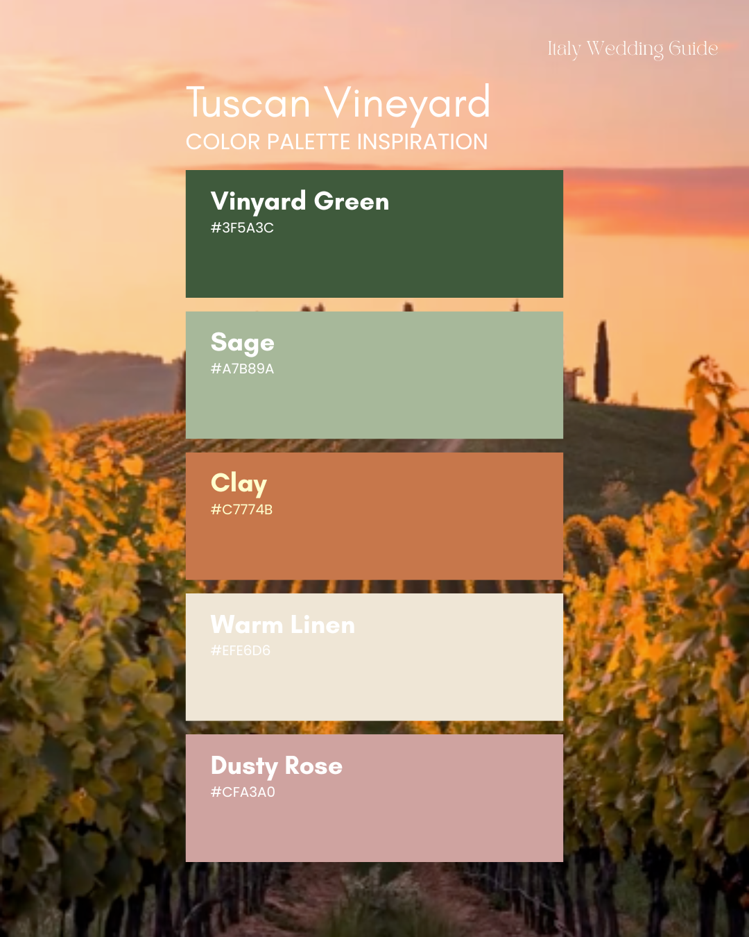 Tuscan vineyard wedding colour palette inspired by the Italian countryside, featuring vineyard green, sage, clay, warm linen and dusty rose, set against rolling vineyards at sunset.”