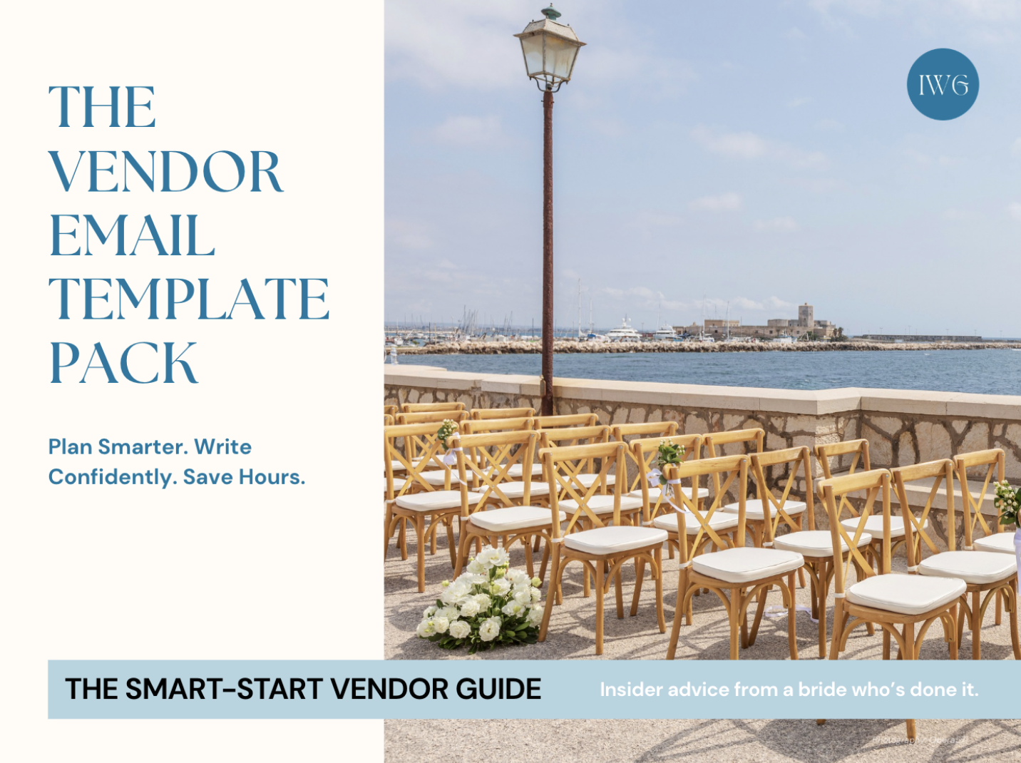 Cover of the Italy Wedding Guide Vendor Email Template Pack, featuring an outdoor seaside wedding ceremony in Italy with wooden chairs and white flowers.