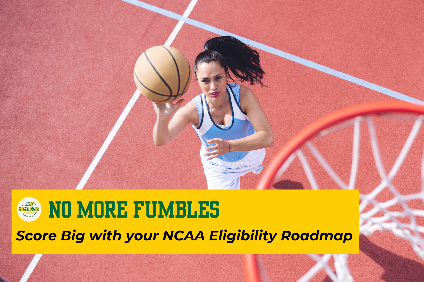 No More Fumbles:Score Big with Your NCAA Eligibility Roadmap