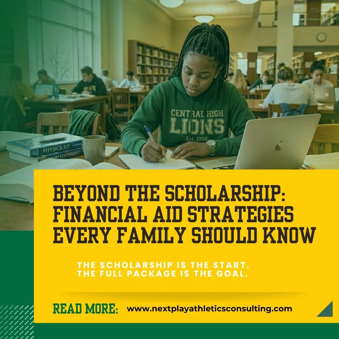Beyond the Scholarship: Financial Aid Strategies Every Family Should Know