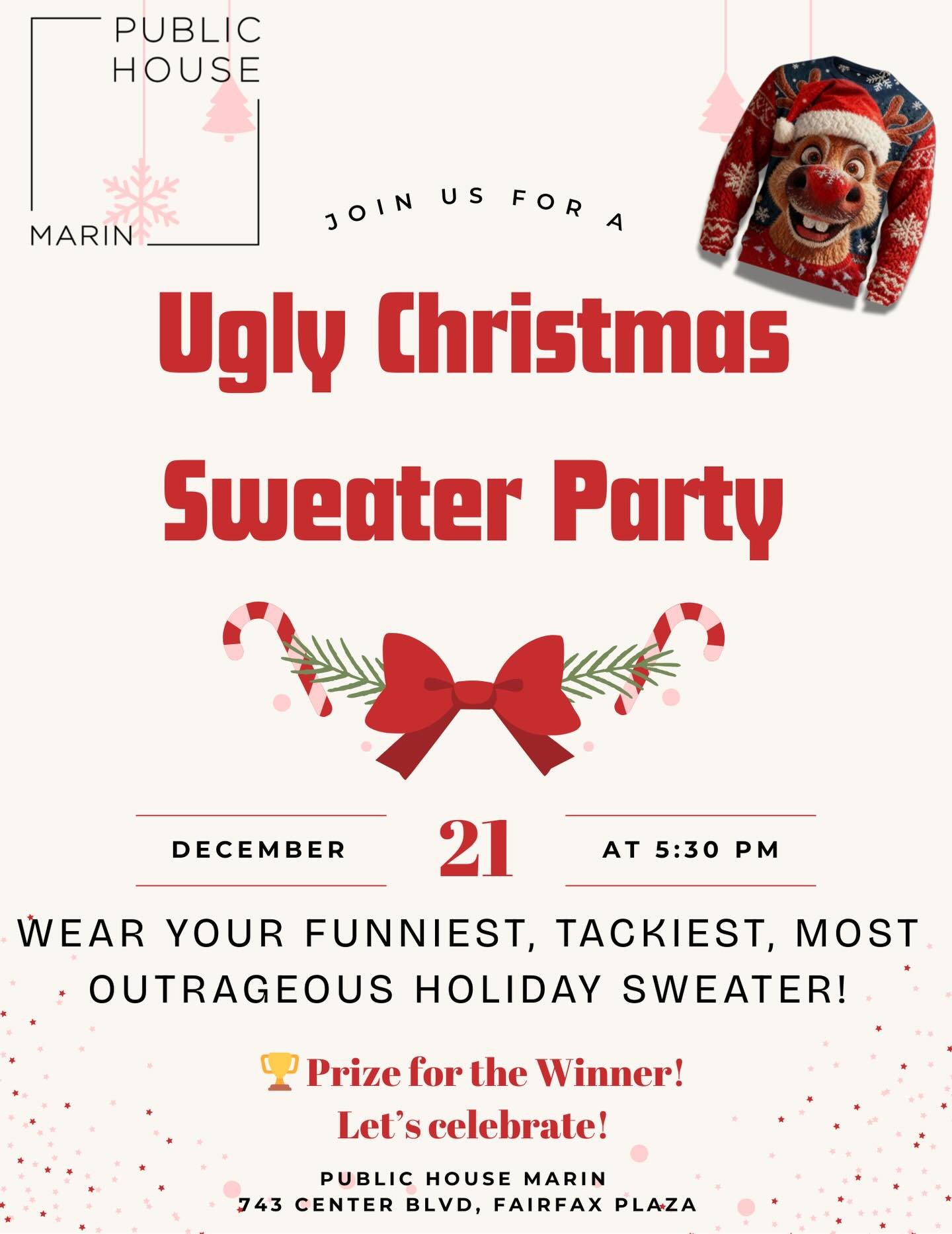 🎄✨ UGLY CHRISTMAS SWEATER PARTY AT THE PUBLIC HOUSE!!!! 📅 SUNDAY &bull; DEC 21 &bull; 5:30 - 8 PM
UGLY SWEATER CONTEST - Wear your FUNNIEST, TACKIEST, most OUTRAGEOUS holiday sweater!
✨ JOIN US FOR A MERRY NIGHT!