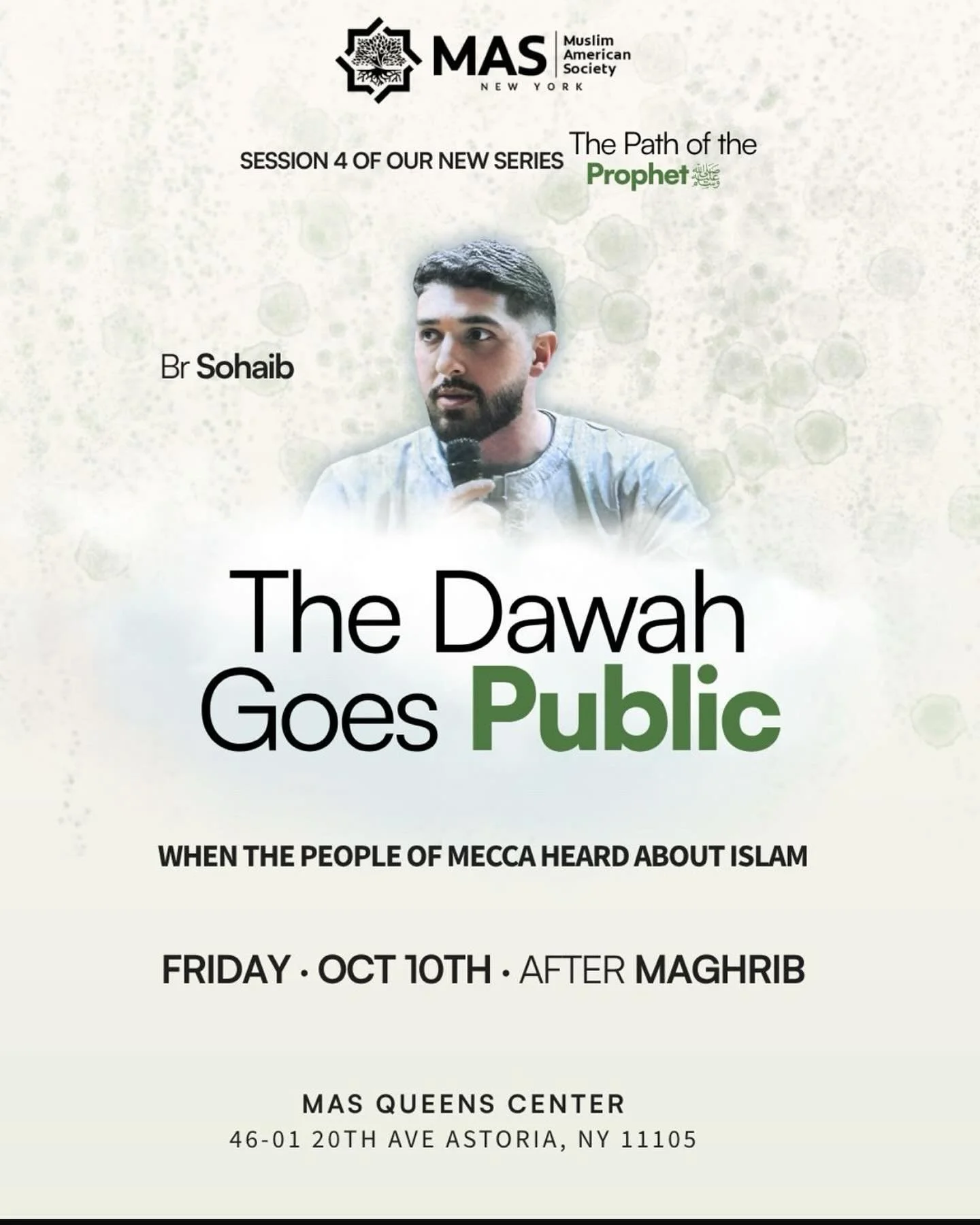 &ldquo;When the people of Mecca first heard about Islam.&rdquo;

📖 The Dawah Goes Public &mdash; Session 4 of The Path of the Prophet ﷺ

🗓 Friday, Oct 10 | After Maghrib

📍 MAS Queens Center