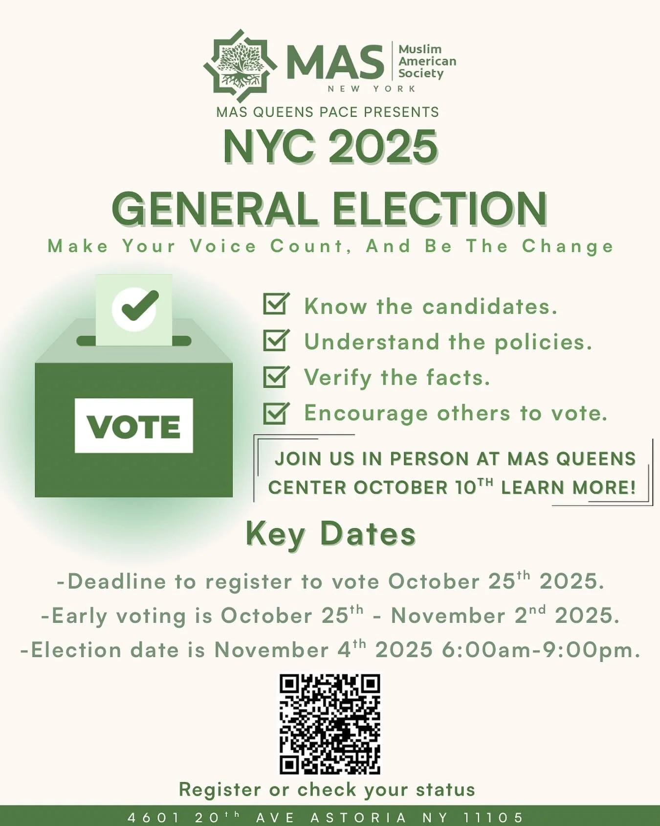 🗳️ NYC 2025 General Election is coming up!
Make your voice count &mdash; and be the change. 

✅ Know the candidates
✅ Understand the policies
✅ Verify the facts
✅ Encourage others to vote

📅 Key Dates:
	&bull;	Register by October 25, 2025
	&bull;	E