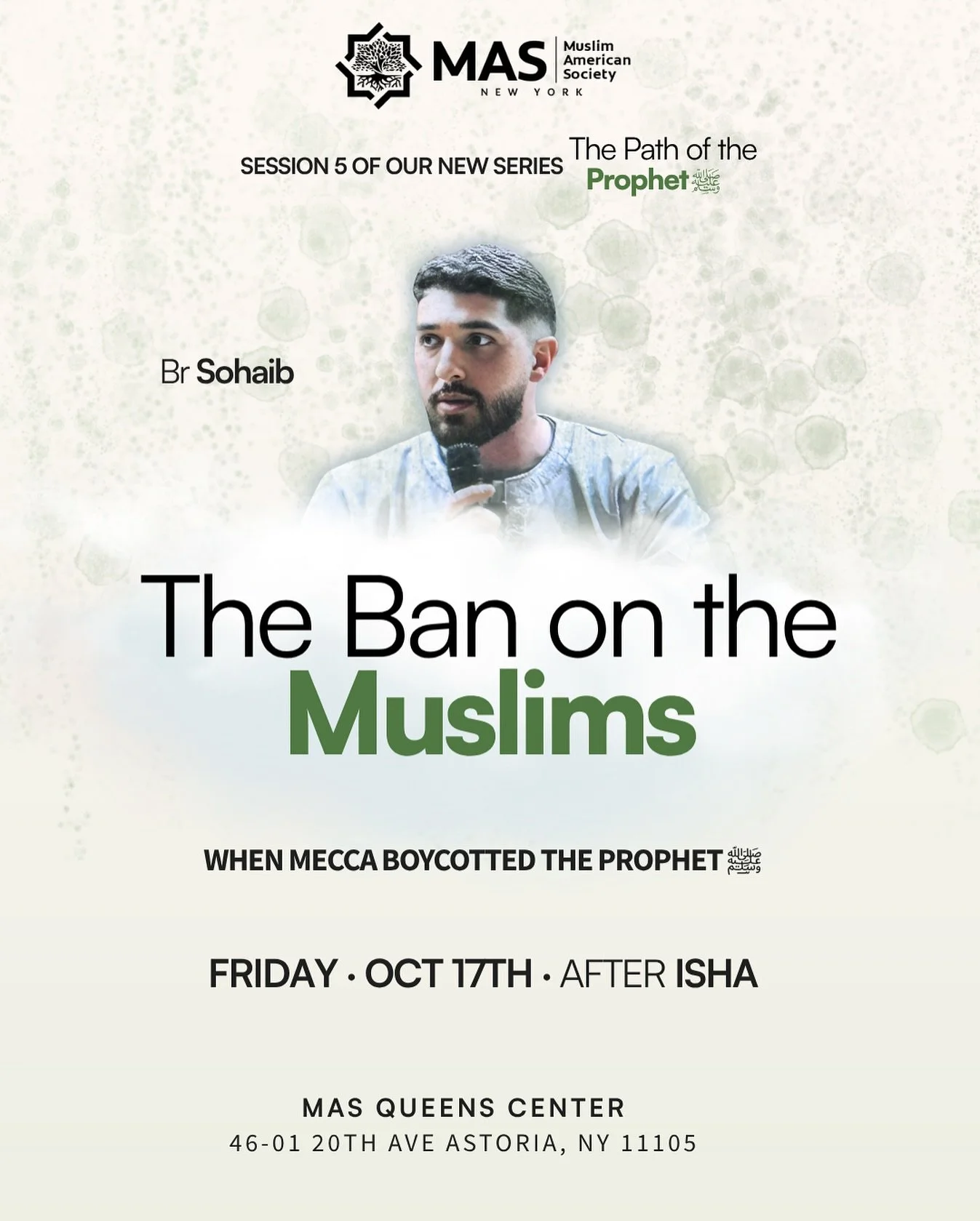 NEW TIME THIS WEEK: After Isha!
The boycott. The hardship. The unwavering faith.
Join us for Session 5 of The Path of the Prophet ﷺ —
“The Ban on the Muslims” with Br. Sohaib
When Mecca boycotted the Prophet ﷺ, the believers&rsquo