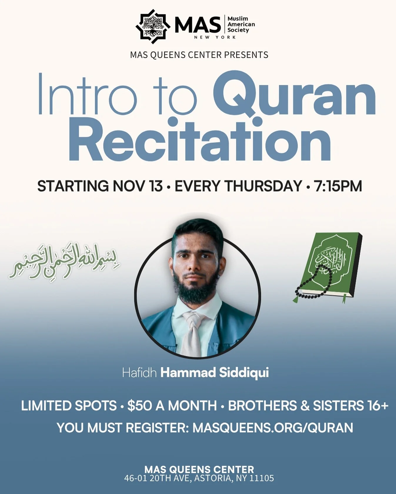 ✨ Start your journey with the Qur&rsquo;an.
Join our Intro to Quran Recitation class with Hafidh Hammad Siddiqui every Thursday at 7:15PM.
📖 Learn proper recitation, tajweed, and connect deeply with the words of Allah.

Register now via the link in 